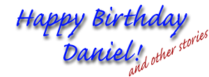 Happy Birthday Daniel!